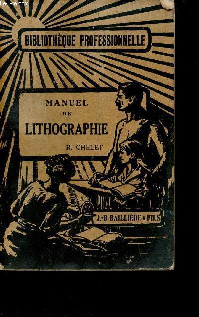 Manuel de lithographie - Collection bibliothque professionnelle.