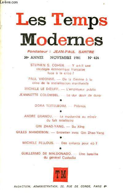 Les temps modernes n424 38e anne novembre 1981 - Ya t il une stratgie conomique franaise face  la crise ? par Stephen S.Cohen - de la Gense  la crise de la socialisation marchande Paul Vidonne - l'employeur public Michele le Doeuff ...