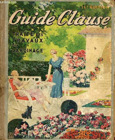 Guide Clause trait des travaux du jardinage - 11e dition.