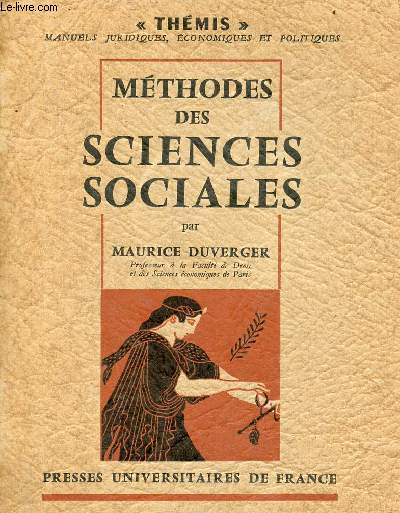 Mthodes des sciences sociales - Collection thmis manuels juridiques, conomiques et politiques.