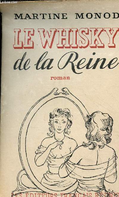 Le whisky de la Reine - roman.