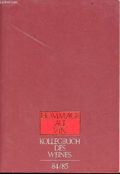 Kollegbuch des weines 14.ausgabe 84/85 (voraussichtliche gltigkeit : november 1984 bis mrz 1985) - Dieses exemplar trgt die Nr. 29245.