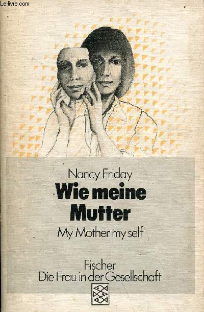 Wie meine mutter - My mother my self - Fischer n3726.