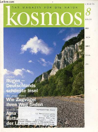 Kosmos das magazin fr die natur n8 august 1992 - Damenkrnzchen - neues aus natur und wissenschaft - insula rugia - ring fr ring - die babysitter - ziegenbart und puppenkern - vom kloster chorin nach brodowin - ein tal braucht hilfe ...