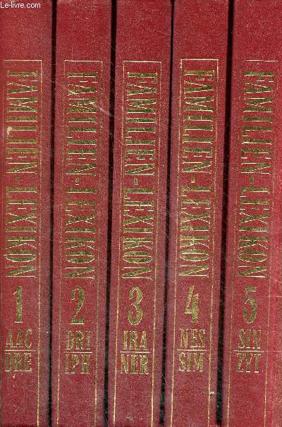 Familien Lexikon - En 5 tomes (5 volumes) - 1 : AAC-DRE - 2 : DRI-IPH - 3 : IRA-NER - 4 : NES-SIM - 5 : SIN-ZYT.