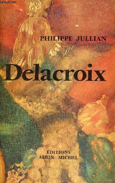Delacroix - ddicace de l'auteur.