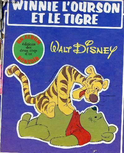 Winnie l'ourson et le tigre.