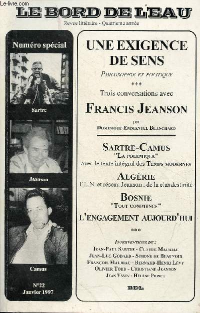 Le bord de l'eau n22 quatrime anne janvier 1997 - Numro spcial Une exigence de sens trois conversations avec Francis Jeanson par Dominique Emmanuel Blanchard.