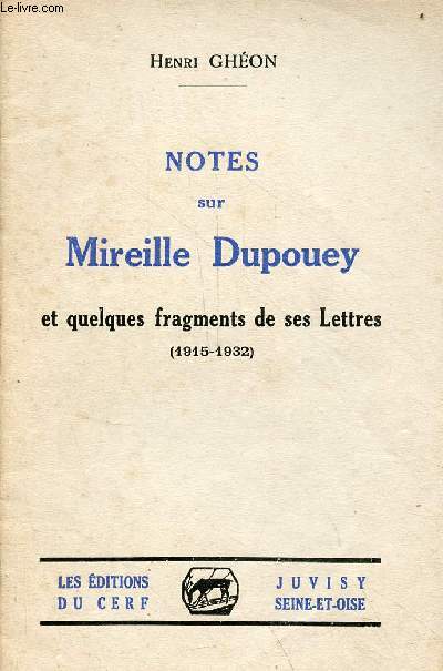 Notes sur Mireille Dupouey et quelques fragments de ses lettres (1915-1932).
