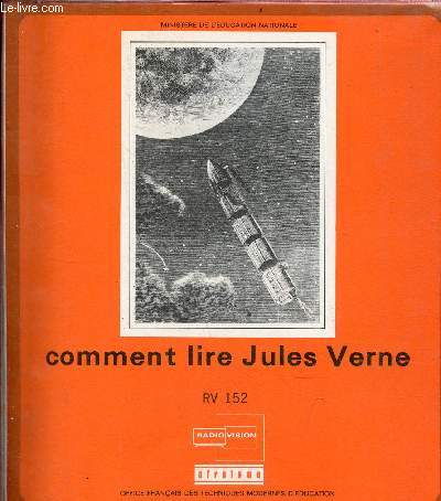 Comment lire Jules Verne - Radio Vision 152 - 16 diapositives.