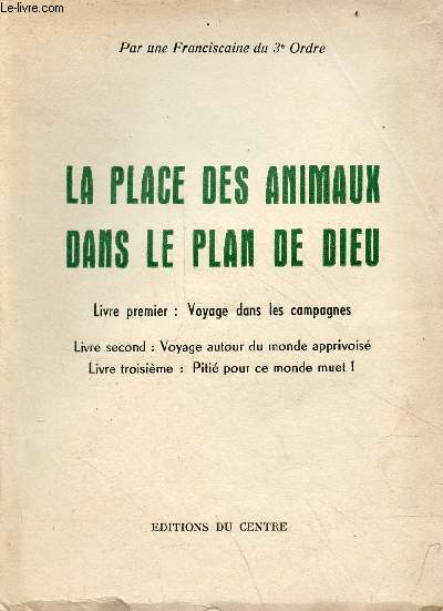 La place des animaux dans le plan de dieu.