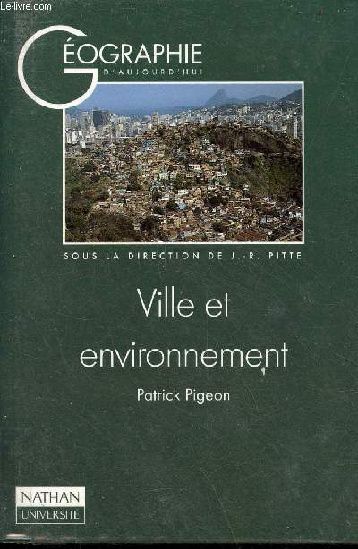 Ville et environnement - Collection Gographie d'aujourd'hui.