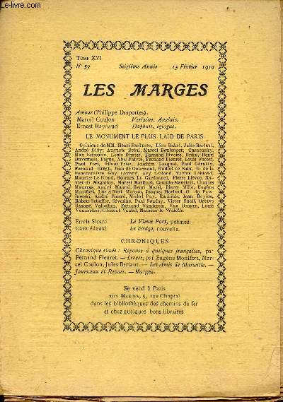 Les marges n59 tome 16 16e anne 15 fvrier 1919 - Amour (Philippe Desportes) - Marcel Coulon Verlaine, anglais - Ernest Raynaud Daphnis, glogue - le monument le plus laid de Paris - Emile Sicard le vieux port, pomes - Cathrdeuxi le bridge, nouvelle..