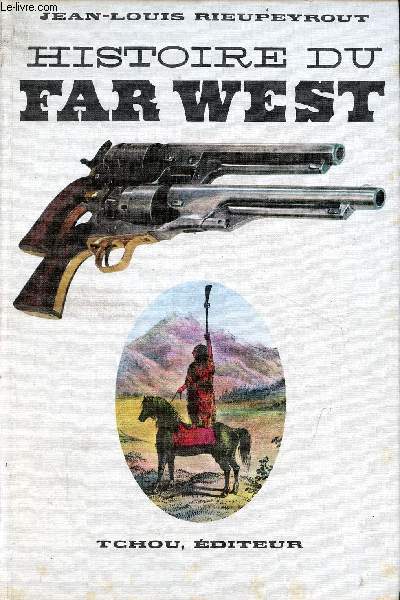Histoire du Far West.