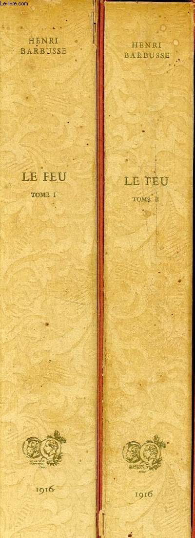 Le feu journal d'une escouade - En 2 tomes (2 volumes) - Tome 1 + Tome 2 - Exemplaire n128 sur verg pur fil crme filigran du marais.