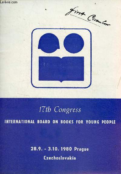 17th Congress international board on books for young people 28.9 - 3.10. 1980 Prague Czechoslovakia.