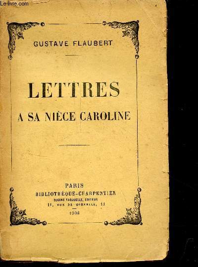 Lettres  sa nice Caroline.