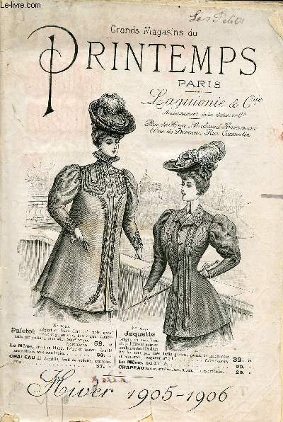 Catalogue Grands Magasins du Printemps Paris Laguionie & Cie - Hiver 1905-1906.