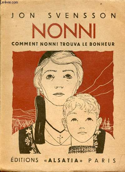 Comment Nonni trouva le bonheur.