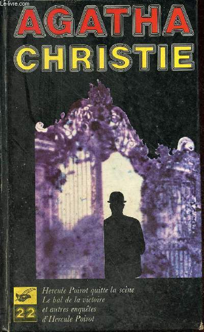 Oeuvres compltes d'Agatha Christie - Volume 22 : Le bal de la victoire - Poirot quitte la scne.
