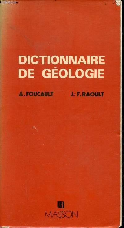 Dictionnaire de gologie - Collection guides gologiques rgionaux.