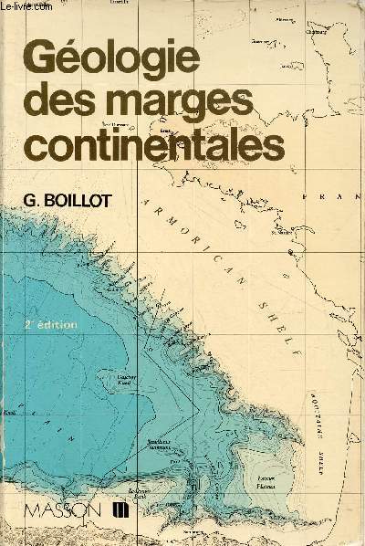 Gologie des marges continentales - 2e dition.
