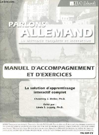 Parlons allemand la mthode complte et interactive - Manuel d'accompagnement et d'exercices.