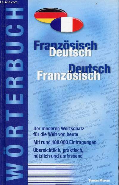 Wrterbuch Franzsisch-Deutsch / Deutsch-Franzsisch.