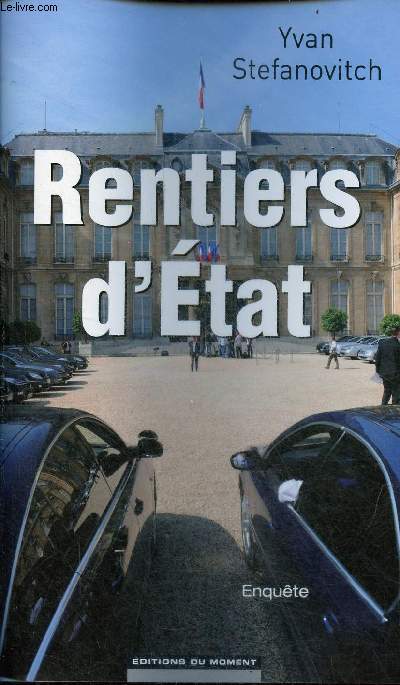 Rentiers d'tat - enqute.