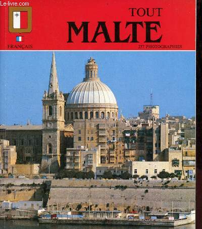 Tout Malte - 3e édition.