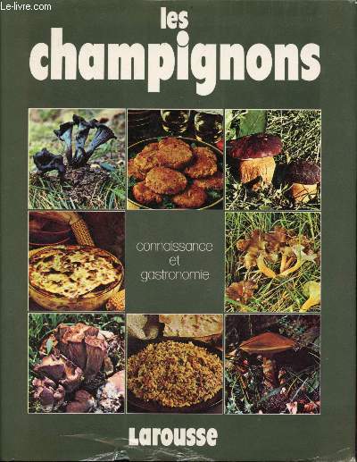 Les champignons connaissance et gastronomie.