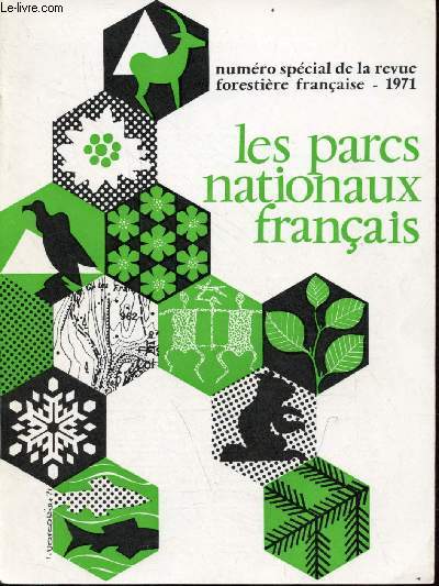 Revue forestire franaise 1971 - Numro spcial les parc nationaux franais - le parc national de la vanoise - le parc national des pyrnes occidentales - le parc national de port-cros - le parc national des cvennes - les parcs nationaux du VIe plan...