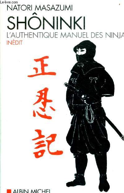 Shninki l'authentique manuel des ninja.