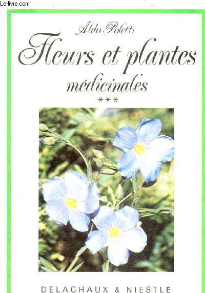 Fleurs et plantes mdicinales - tome 3.