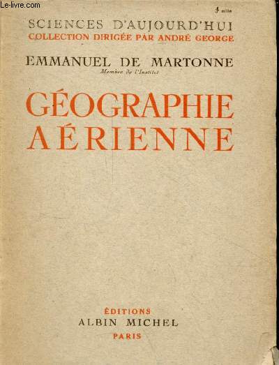 Gographie arienne - Collection sciences d'aujourd'hui.