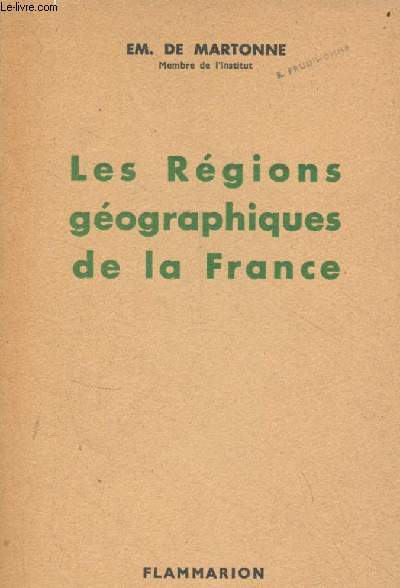 Les rgions gographiques de la France.