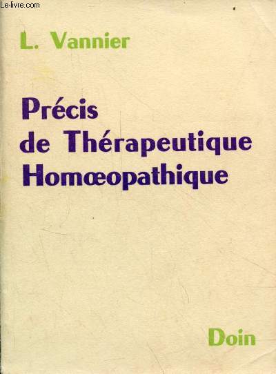 Prcis de thrapeutique homoeopathique - 4e dition revue, corrige et augmente - deuxime tirage.