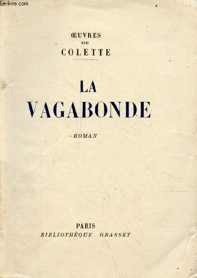 La vagabonde - roman - Exemplaire vlin pur chiffon A n567.