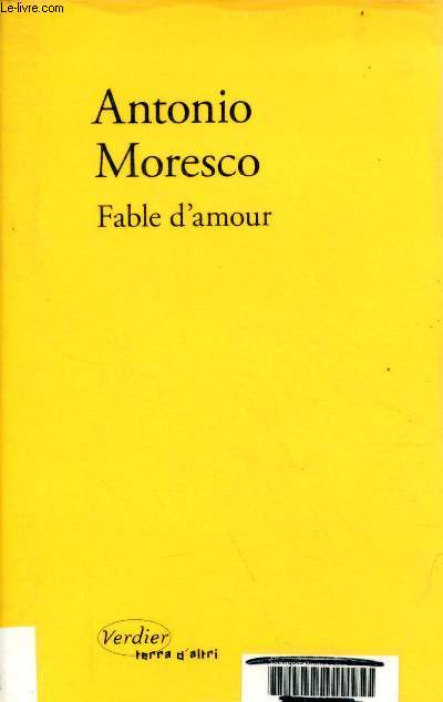 Fable d'amour - Collection terra d'altri.