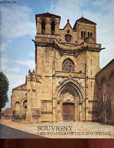 Souvigny l'glise prieurale Saint-Perre et Saint-Paul XIe-XVIIIe s.