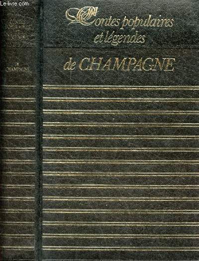 Contes populaires et lgendes de Champagne - Collection Richesse du Folklore de France.