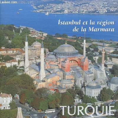 Brochure : Turquie, Istanbul et la rgion de la Marmara.