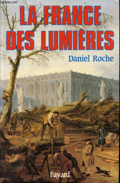 La France des lumires.