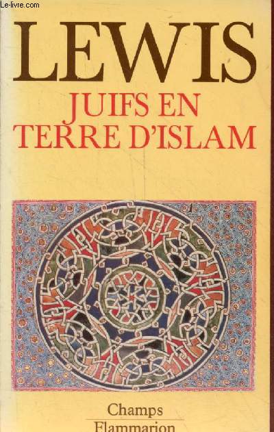Juifs en terre d'islam - Collection champs n206.