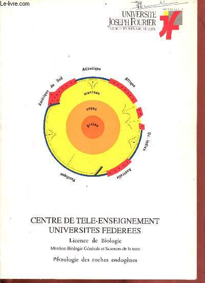 Ptrologie des roches endogenes - Tome 62 licence de biologie - Tele-enseignement universitaire Universit de Bordeaux II.