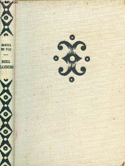Moll Flanders - roman - Exemplaire n1446/8300.
