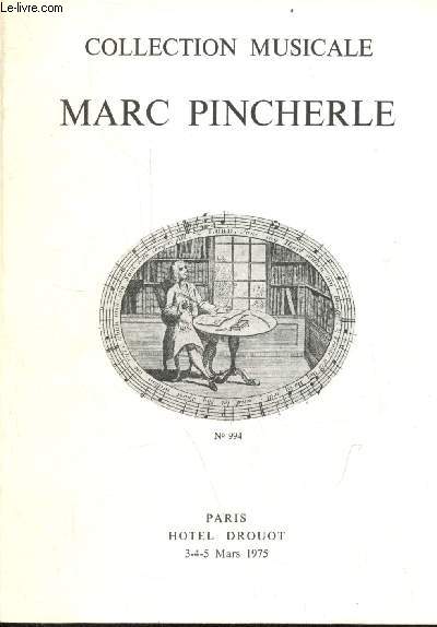 Catalogue de ventes aux enchres - Collection musicale Marc Pincherle - Hotel Drouot salle n10 - les 3,4 et 5 mars 1975.
