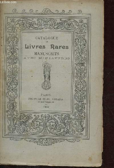 Catalogue de livres rares manuscrits avec miniatures.