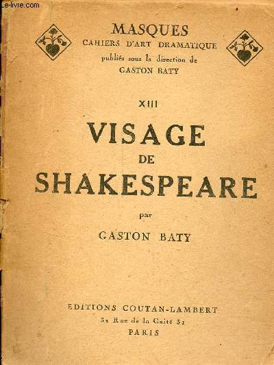 Visage de Shakespeare - Collection masques cahiers d'art dramatique n13.