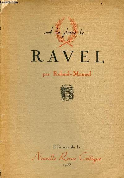 A la gloire de ... Ravel - Collection a la gloire de...